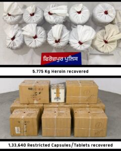 ਫ਼ਿਰੋਜ਼ਪੁਰ ਵਿੱਚ 5.7 ਕਿੱਲੋ ਹੈਰੋਇਨ ,1.33 ਲੱਖ ਨਸ਼ੀਲੀਆਂ ਗੋਲੀਆਂ, 39 ਜ਼ਿੰਦਾ ਕਾਰਤੂਸਾਂ ਨਾਲ ਤਿੰਨ ਵਿਅਕਤੀ ਕਾਬੂ